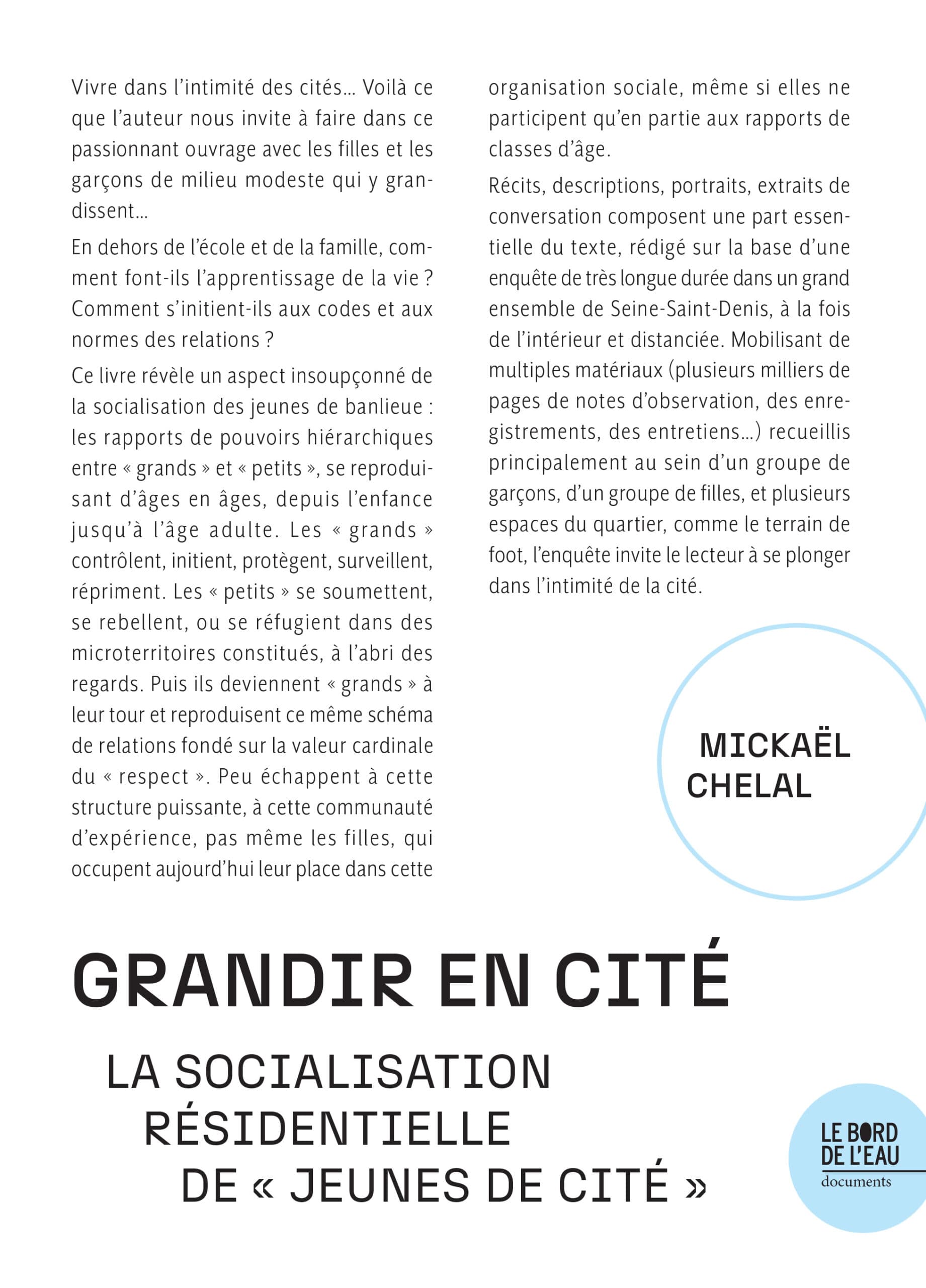 Grandir en cité : la socialisation résidentielle de "jeunes de cité"